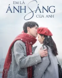 Em Là Ánh Sáng Của Anh